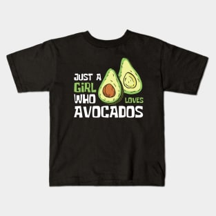 Just A Girl Who Loves Avocados Funny Kids T-Shirt
